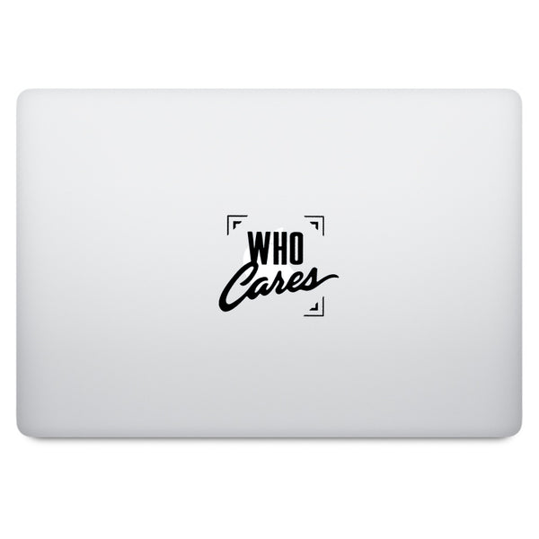 Who Cares MacBook Palm Rest Decal